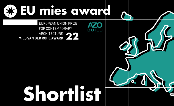 Featuring Projects From the 2022 EU Prize for Contemporary Architecture - Mies van der Rohe Award