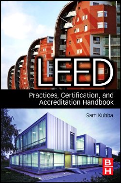 LEED Practices, Certification, and Accreditation Handbook from Elsevier
