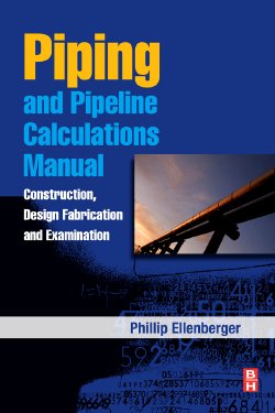 Piping and Pipeline Calculations Manual from Elsevier